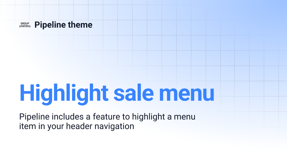 Highlight sale menu | Pipeline theme